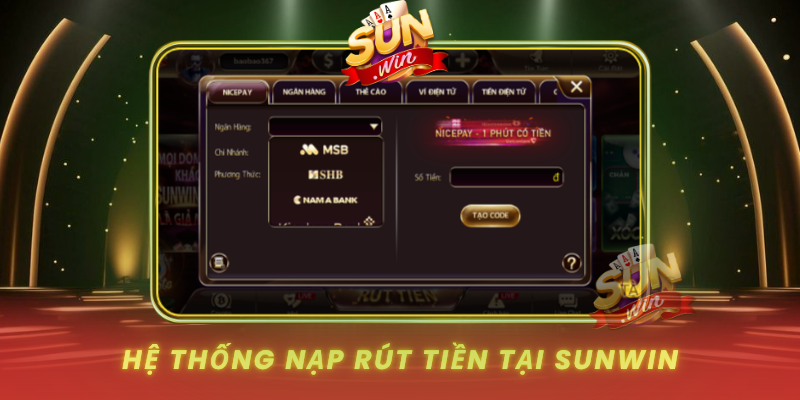 He Thong Nap Rut Tien Tai Sunwin