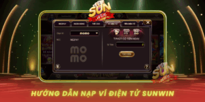 Huong Dan Nap Vi Dien Tu Tai Sunwin Nhanh Chong Va An Toan