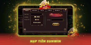 Nap Tien Sunwin Nhanh Chong Huong Dan Chi Tiet 2026