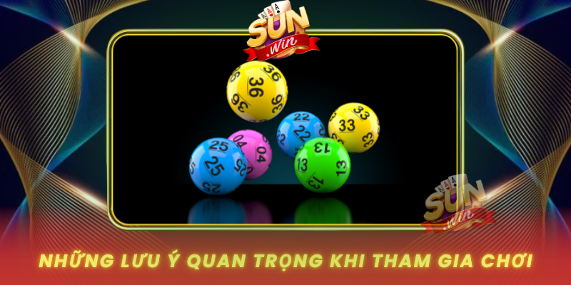 Nhung Luu Y Quan Trong Khi Tham Gia Choi