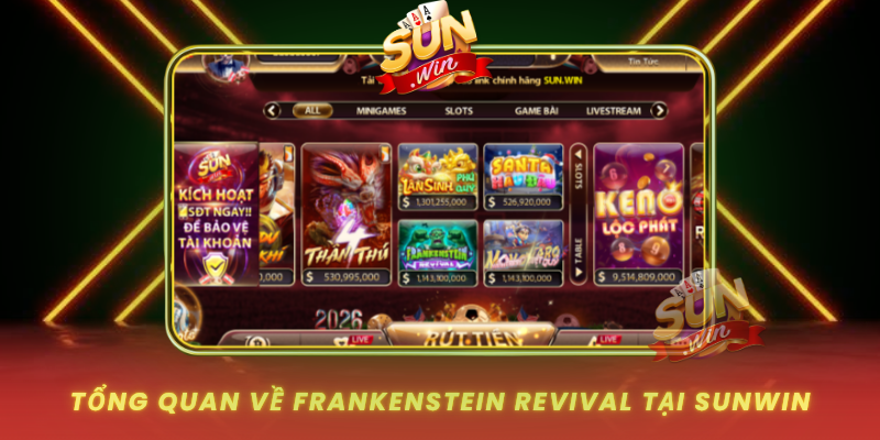Khám Phá Frankenstein Revival – Quái Vật Huyền Thoại Trở Lại 1 Tong Quan Ve Frankenstein Revival Tai Sunwin