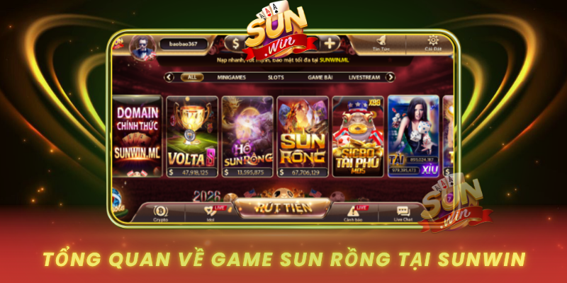 Game Sun Rồng – Hành Trình Chinh Phục Cổng Game Đỉnh Cao 1 Tong Quan Ve Game Sun Rong Tai Sunwin